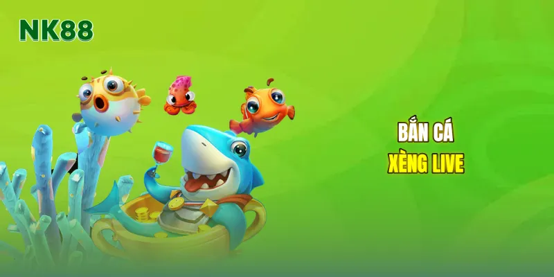Bắn cá xèng live
