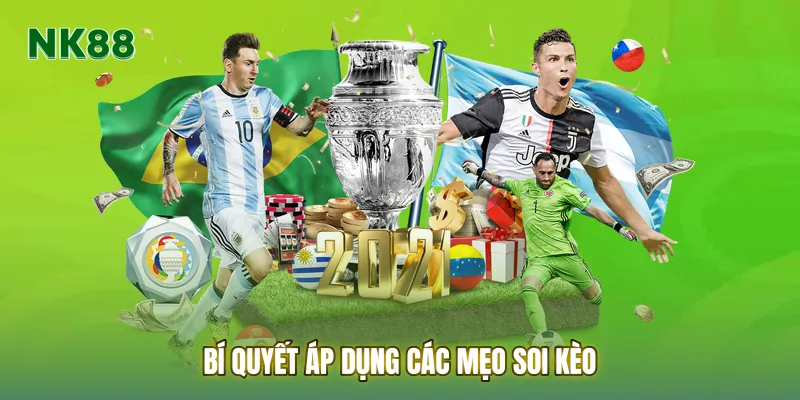 Bí quyết áp dụng các mẹo soi kèo