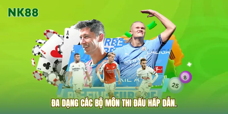 Đa dạng các bộ môn thi đấu hấp dẫn