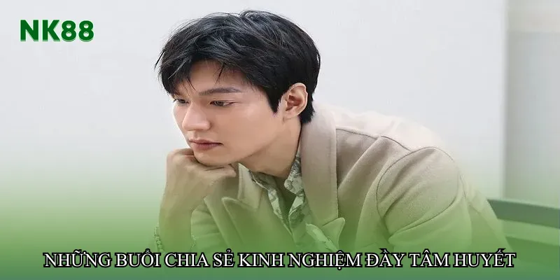 Những buổi chia sẻ kinh nghiệm đầy tâm huyết