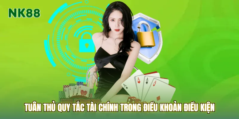 Tuân thủ quy tắc tài chính trong Điều khoản điều kiện